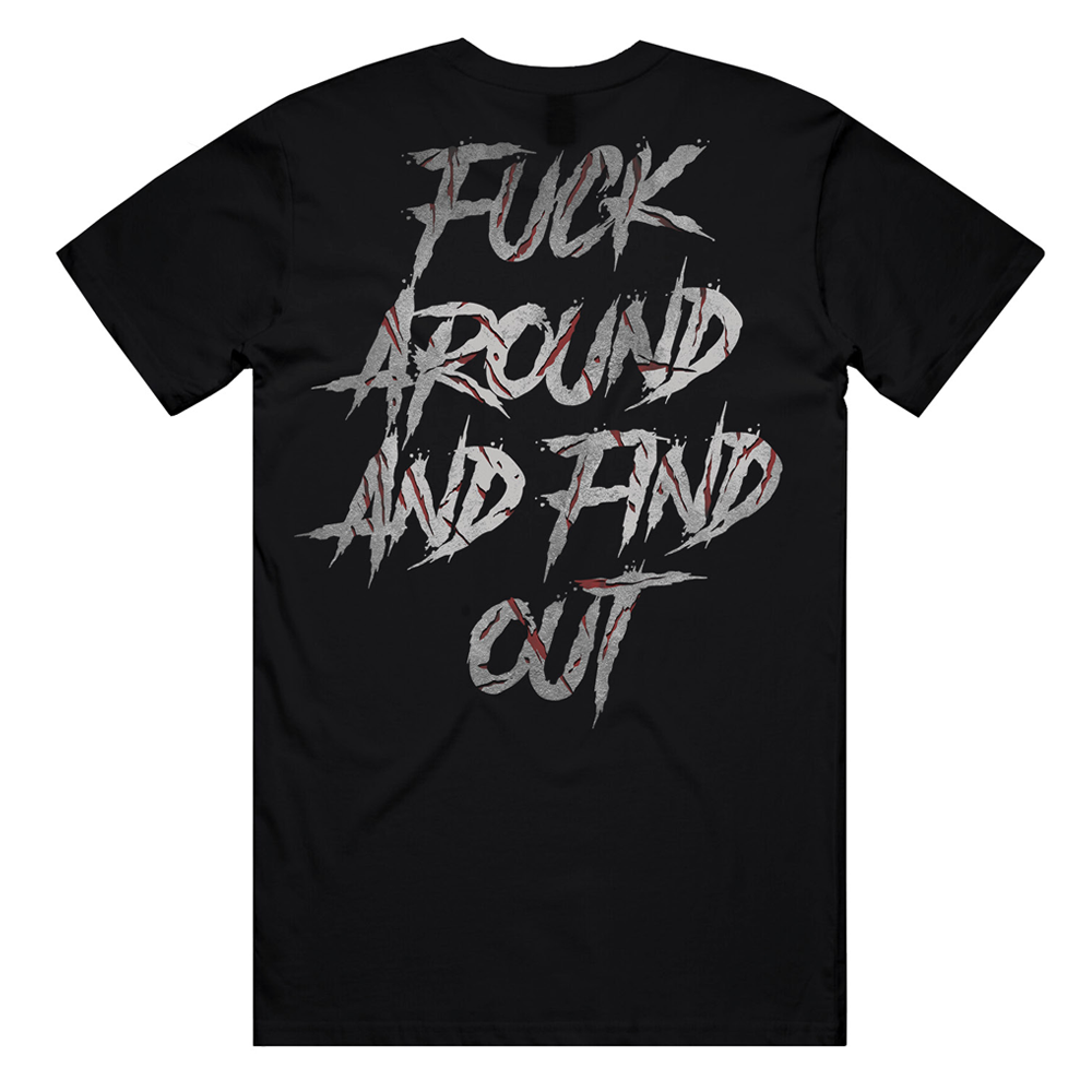 F*ck Around and Find Out Tee