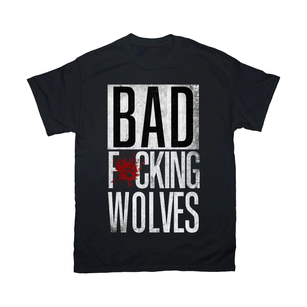 Bad F*cking Wolves Front Tee